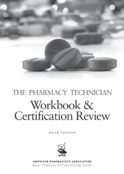 The Pharmacy Technician Workbook & Certification Review 6th edition eBook