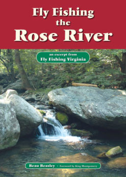 Fly Fishing the Rose River eBook