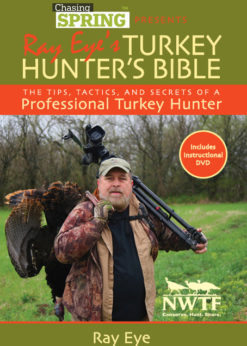 Ray Eye's Turkey Hunting Bible eBook