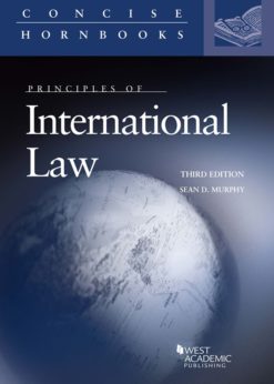 Murphy's Principles of International Law eBook