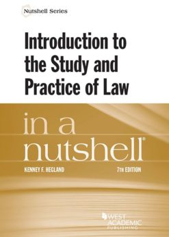 Hegland's Introduction to the Study and Practice of Law in a Nutshell eBook