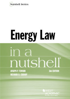 Tomain and Cudahy’s Energy Law in a Nutshell 3rd edition eBook
