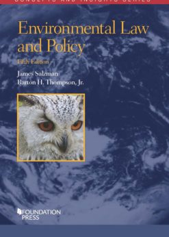 Salzman and Thompson’s Environmental Law and Policy eBook