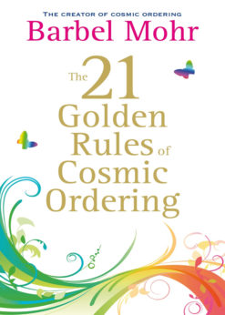 The 21 Golden Rules for Cosmic Ordering eBook