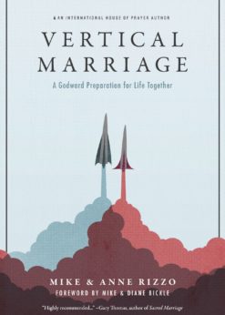 Vertical Marriage: A Godward Preparation for Life Together eBook