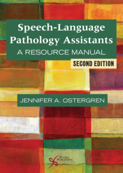 Speech-Language Pathology Assistants: A Resource Manual 2nd edition eBook