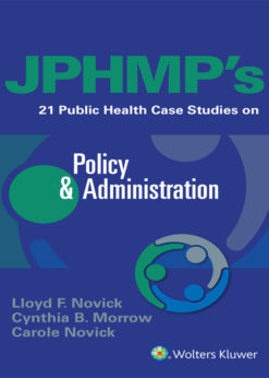 JPHMP's 21 Public Health Case Studies on Policy & Administration eBook