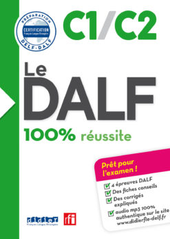 Le DALF - 100% réussite - C1 - C2 - Livre - version numérique epub eBook