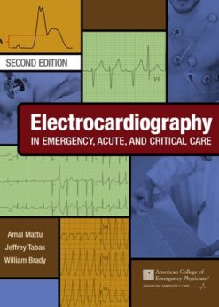 Electrocardiography in Emergency, Acute, and Critical Care, 2nd Edition eBook