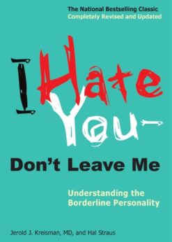 I Hate You--Don't Leave Me eBook