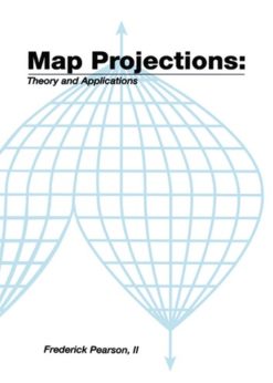 Map ProjectionsTheory and Applications eBook