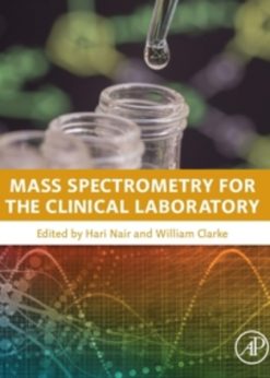 Mass Spectrometry for the Clinical Laboratory eBook