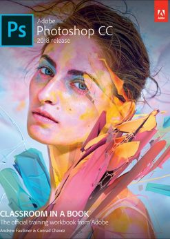 Adobe Photoshop CC Classroom in a Book (2018 release) eBook