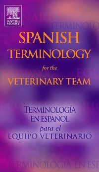Spanish Terminology for the Veterinary Team eBook