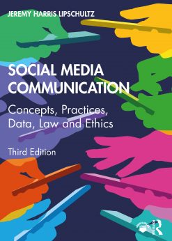 Social Media Communication: Concepts, Practices, Data, Law and Ethics eBook
