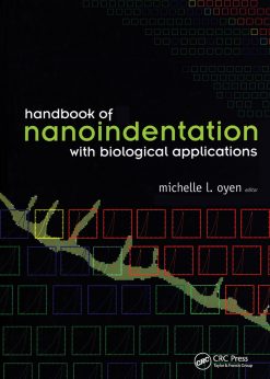Handbook of Nanoindentation: With Biological Applications eBook