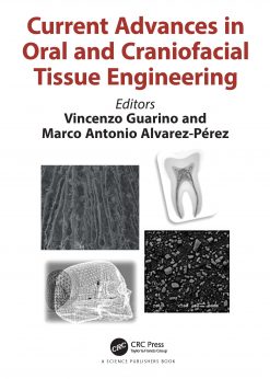 Current Advances in Oral and Craniofacial Tissue Engineering eBook