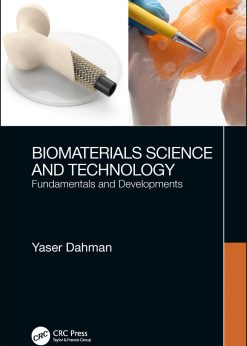 Biomaterials Science and Technology: Fundamentals and Developments eBook
