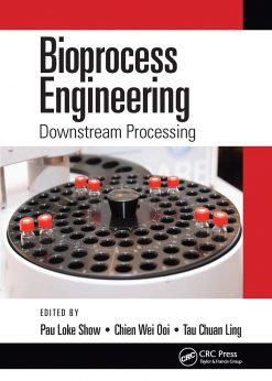 Bioprocess Engineering: Downstream Processing eBook