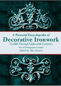 A Pictorial Encyclopedia of Decorative Ironwork eBook