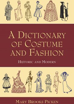 A Dictionary of Costume and Fashion eBook