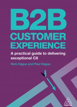 B2B Customer Experience: A Practical Guide to Delivering Exceptional CX eBook
