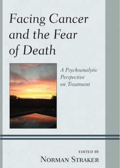 Facing Cancer and the Fear of Death eBook