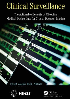 Clinical Surveillance: The Actionable Benefits of Objective Medical Device Data for Critical Decision-Making eBook