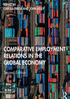 Comparative Employment Relations in the Global Economy eBook