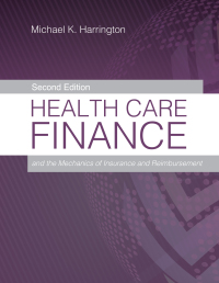 Health Care Finance and the Mechanics of Insurance and Reimbursement eBook
