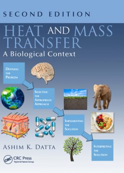 Heat and Mass Transfer: A Biological Context, Second Edition eBook