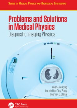 Problems and Solutions in Medical Physics: Diagnostic Imaging Physics eBook