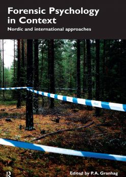 Forensic Psychology in Context: Nordic and International Approaches eBook