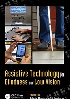 Assistive Technology for Blindness and Low Vision eBook