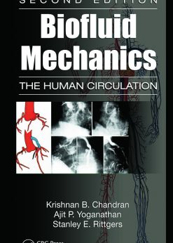 Biofluid Mechanics: The Human Circulation, Second Edition eBook
