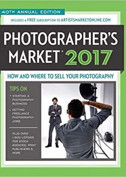 2017 Photographer's Market: How and Where to Sell Your Photography eBook