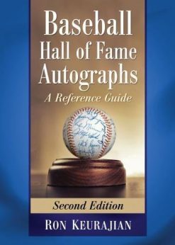 Baseball Hall of Fame Autographs: A Reference Guide, 2d ed. eBook