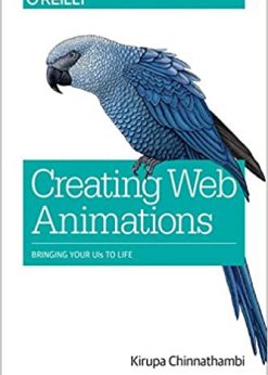 Creating Web Animations: Bringing Your UIs to Life eBook