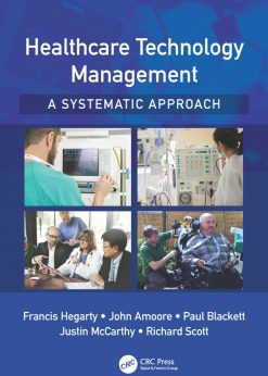 Healthcare Technology Management – A Systematic Approach eBook