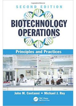 Biotechnology Operations: Principles and Practices, Second Edition eBook