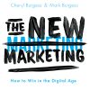 The New Marketing: How to Win in the Digital Age eBook