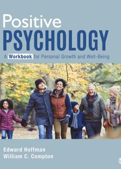 Positive Psychology: A Workbook for Personal Growth and Well-Being eBook