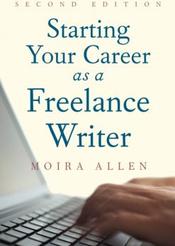 Starting Your Career as a Freelance Writer eBook