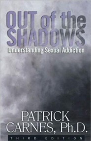 Out of the Shadows: Understanding Sexual Addiction eBook