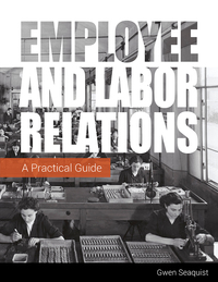Employee and Labor Relations: A Practical Guide eBook