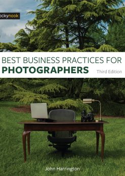 Best Business Practices for Photographers, Third Edition eBook
