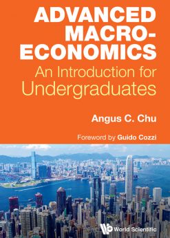 Advanced Macroeconomics: An Introduction For Undergraduates An Introduction for Undergraduates eBook