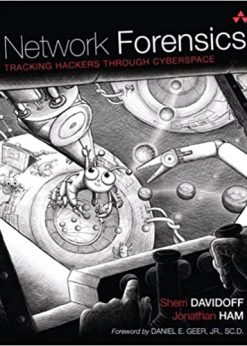 Network Forensics: Tracking Hackers through Cyberspace eBook