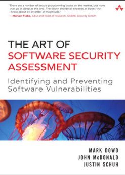 Art of Software Security Assessment, The Identifying and Preventing Software Vulnerabilities eBook
