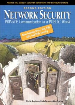 Network Security: Private Communications in a Public World eBook